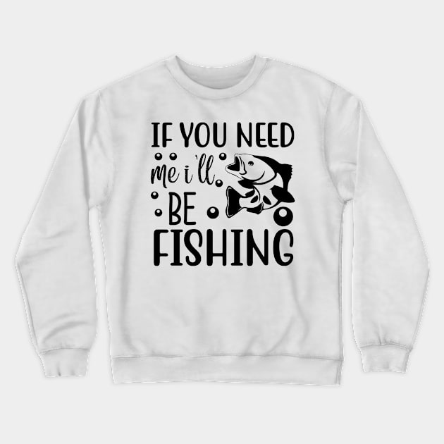 Less Talk More Fishing - Gift For Fishing Lovers, Fisherman - Black And White Simple Font Crewneck Sweatshirt by Famgift